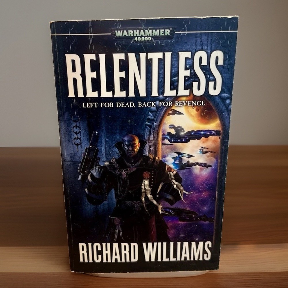 Warhammer 40K Relentless Richard Williams Black Library OOP Paperback 2nd Print